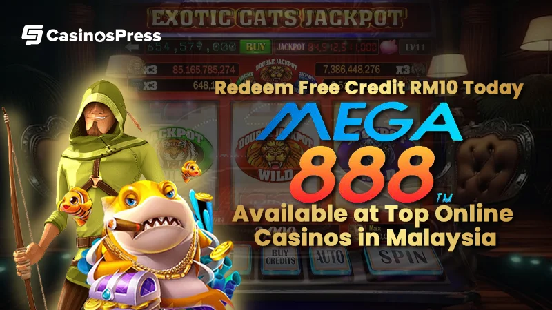 Redeem Free Credit RM10 Mega888 Today